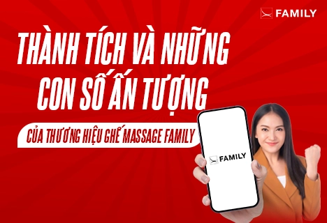 Thành Tích và Những Con Số Ấn Tượng của Thương Hiệu Ghế Massage Family